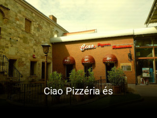 Ciao Pizzéria és