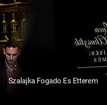 Szalajka Fogado Es Etterem