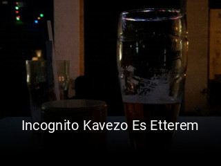 Incognito Kavezo Es Etterem