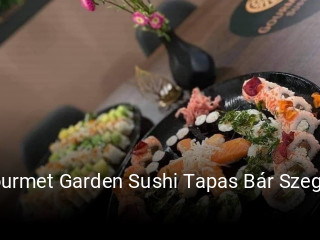 Gourmet Garden Sushi Tapas Bár Szeged