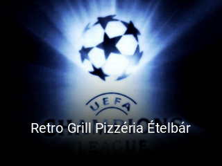 Retro Grill Pizzéria Ételbár