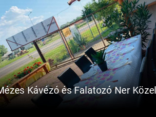 Mézes Kávézó és Falatozó Ner Közeli