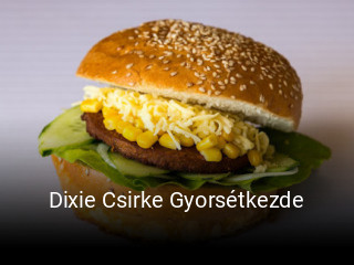 Dixie Csirke Gyorsétkezde